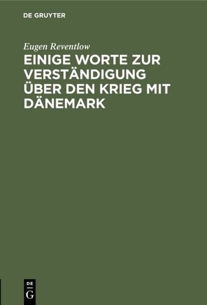 Produktbild: Einige Worte zur Verst&auml;ndigung &uuml;ber den Krieg mit D&auml;nemark