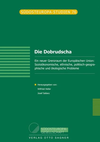 Produktbild: Die Dobrudscha. Ein neuer Grenzraum der Europaeischen Union
