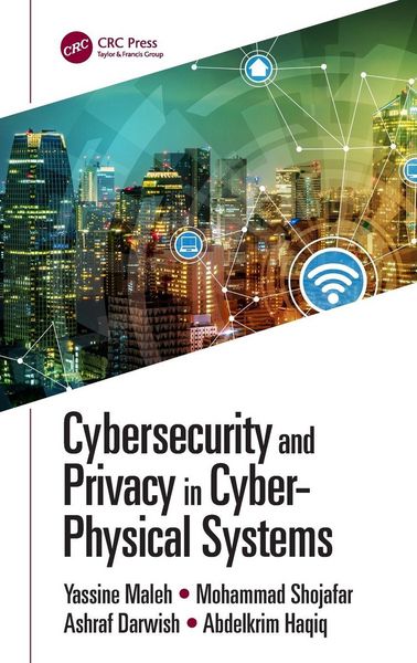 Produktbild: Cybersecurity and Privacy in Cyber Physical Systems