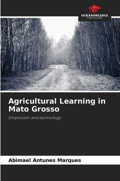 Produktbild: Agricultural Learning in Mato Grosso