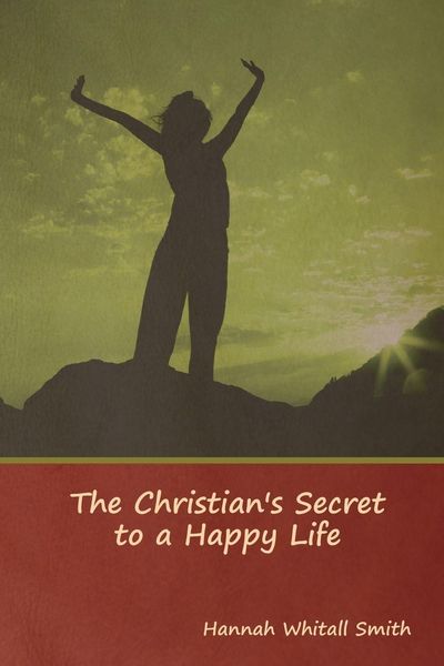 Produktbild: The Christian's Secret to a Happy Life