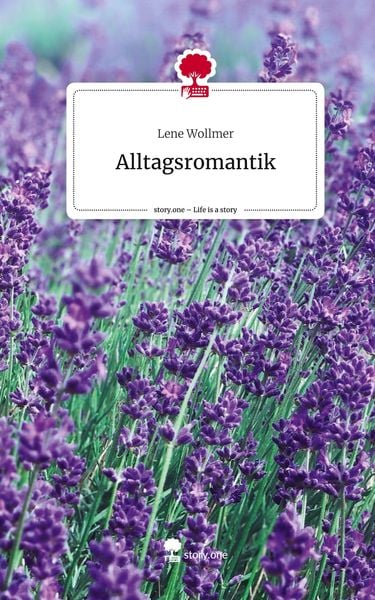 Produktbild: Alltagsromantik. Life is a Story - story.one