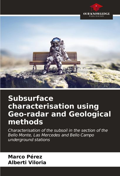 Produktbild: Subsurface characterisation using Geo-radar and Geological methods