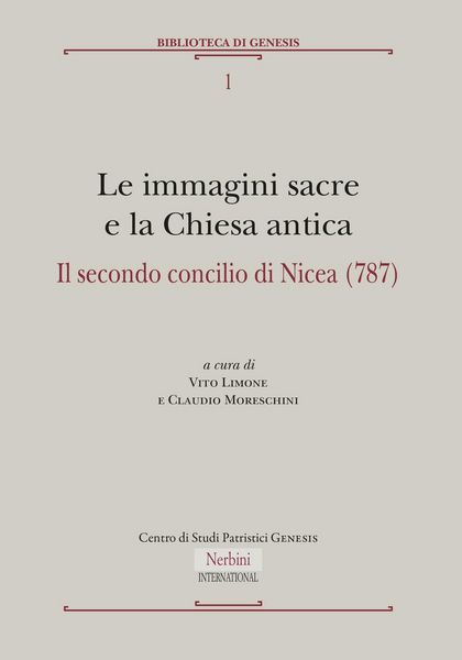 Produktbild: Immagini sacre e la Chiesa antica. Il secondo concilio di Nicea (787)