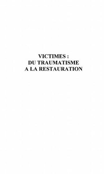 Produktbild: Victimes: du traumatisme a la restauration t. 2