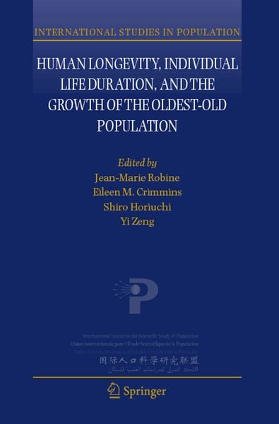 Produktbild: Human Longevity, Individual Life Duration, and the Growth of the Oldest-Old Population