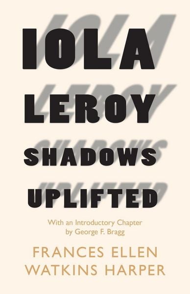 Produktbild: Iola Leroy - Shadows Uplifted