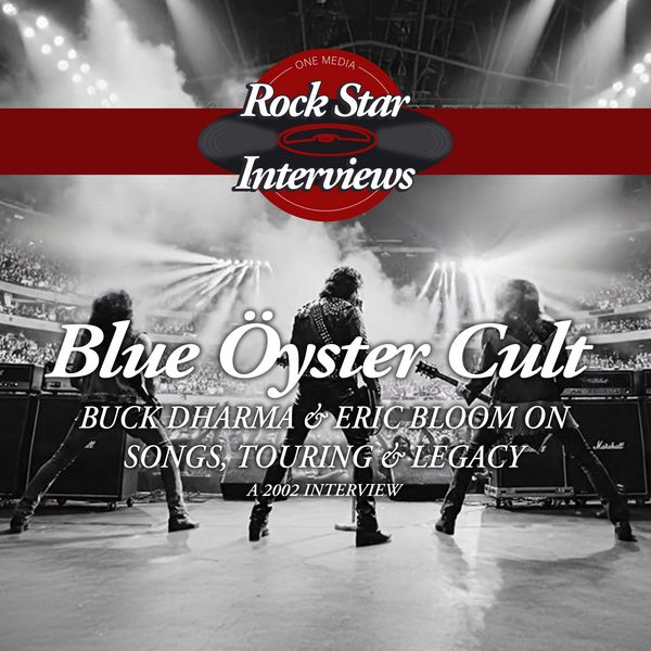 Produktbild: Blue &Ouml;yster Cult: Buck Dharma & Eric Bloom on Songs, Touring & Legacy