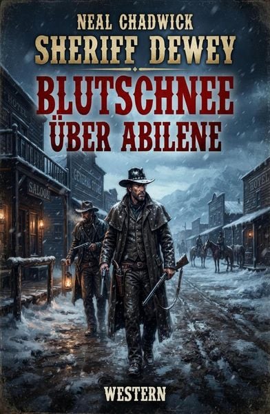 Produktbild: Sheriff Dewey - Blutschnee &uuml;ber Abilene: Western