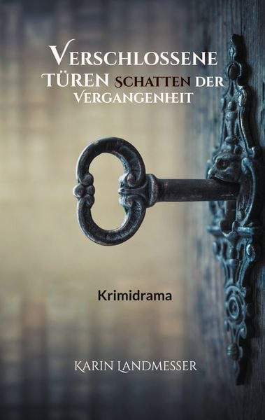 Produktbild: Verschlossene T&uuml;ren Schatten der Vergangenheit