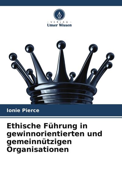 Produktbild: Ethische F&uuml;hrung in gewinnorientierten und gemeinn&uuml;tzigen Organisationen