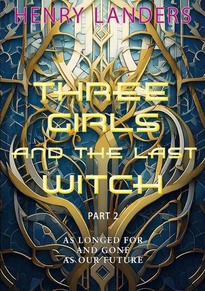 Produktbild: Three Girls and the last Witch - Part 2