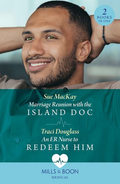 Produktbild: Marriage Reunion With The Island Doc / An Er Nurse To Redeem Him