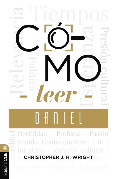 Produktbild: C&oacute;mo leer Daniel: Sostener la fe en el mundo actual