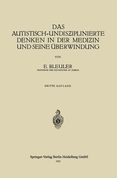 Produktbild: Das Autistisch-Undisƶiplinierte Denken in der Mediƶin und Seine &Uuml;berwindung