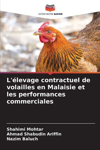 Produktbild: L'&eacute;levage contractuel de volailles en Malaisie et les performances commerciales
