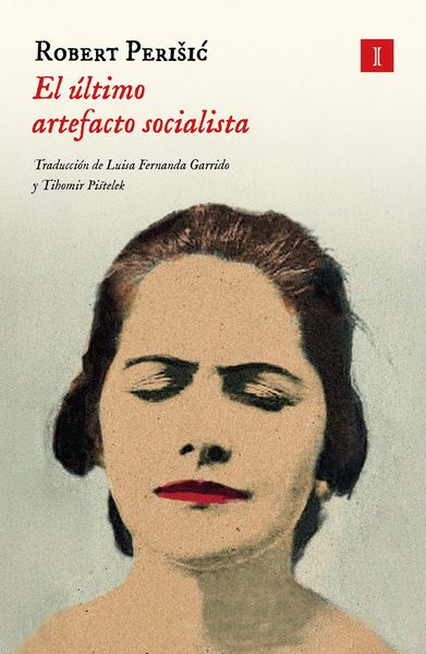 Produktbild: El &uacute;ltimo artefacto socialista