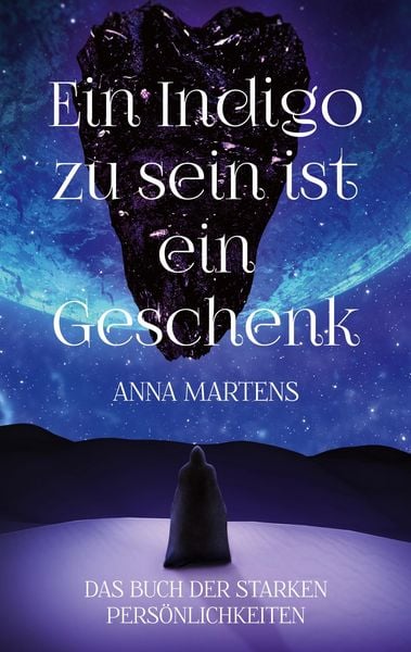 Produktbild: Ein Indigo zu sein ist ein Geschenk