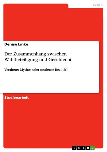 Produktbild: Der Zusammenhang zwischen Wahlbeteiligung und Geschlecht