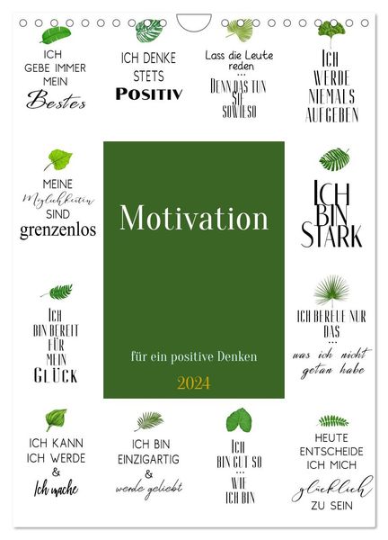 Motivation (Wandkalender 2024 DIN A4 hoch), CALVENDO Monatskalender