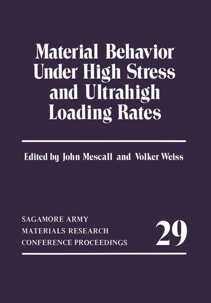 Produktbild: Material Behavior Under High Stress and Ultrahigh Loading Rates