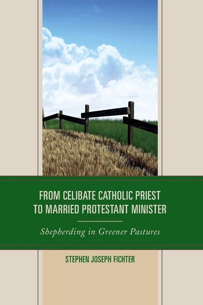 Produktbild: From Celibate Catholic Priest to Married Protestant Minister