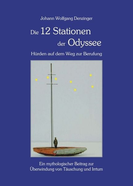 Produktbild: Die 12 Stationen der Odyssee - H&uuml;rden auf dem Weg zur Berufung