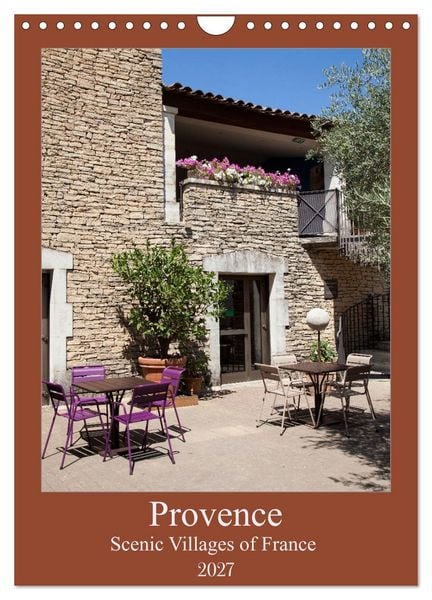 Produktbild: Provence &ndash; Scenic Villages of France (Wall Calendar 2027 DIN A4 portrait), CALVENDO 12 Month Wall Calendar