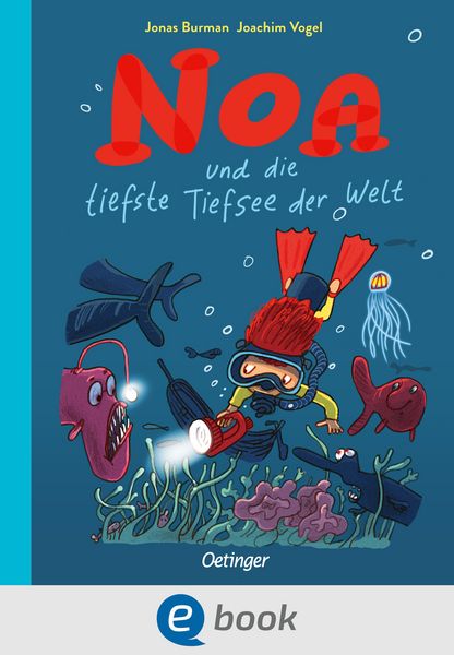 Produktbild: Noa und die tiefste Tiefsee der Welt