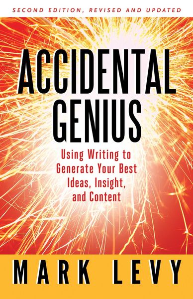 Produktbild: Accidental Genius: Using Writing to Generate Your Best Ideas, Insight, and Content