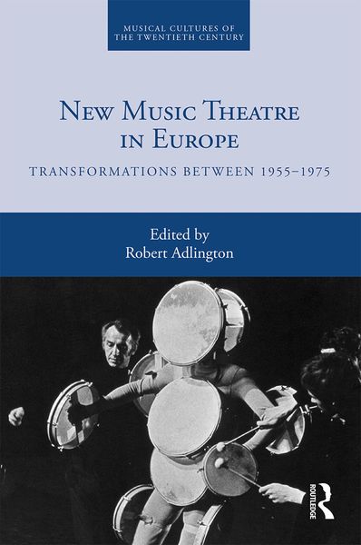 Produktbild: New Music Theatre in Europe