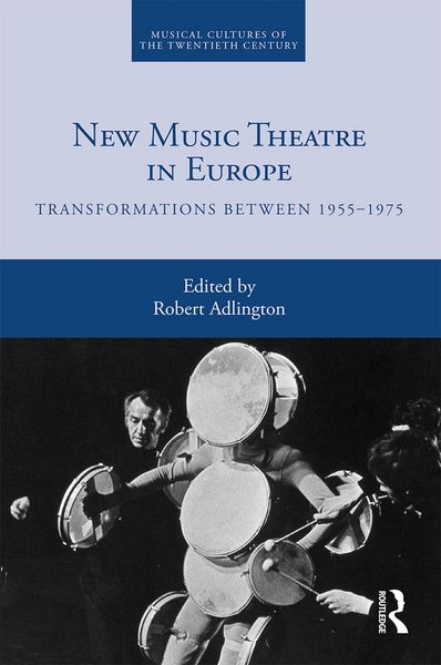 Produktbild: New Music Theatre in Europe