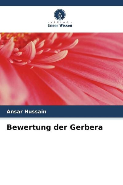 Bewertung der Gerbera, Taschenbuch von Ansar Hussain, Verlag Unser Wissen, 9786205196427