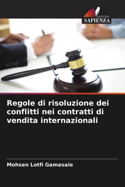 Produktbild: Regole di risoluzione dei conflitti nei contratti di vendita internazionali