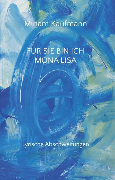 Produktbild: F&uuml;r Sie bin ich Mona Lisa