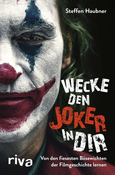 Wecke den Joker in dir, Taschenbuch von Steffen Haubner, Riva