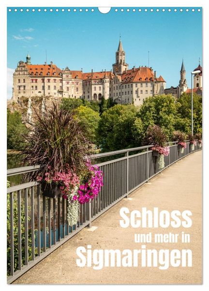 Produktbild: Schloss und mehr in Sigmaringen (Wandkalender 2027 DIN A3 hoch), CALVENDO Monatskalender