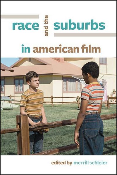 Produktbild: Race and the Suburbs in American Film