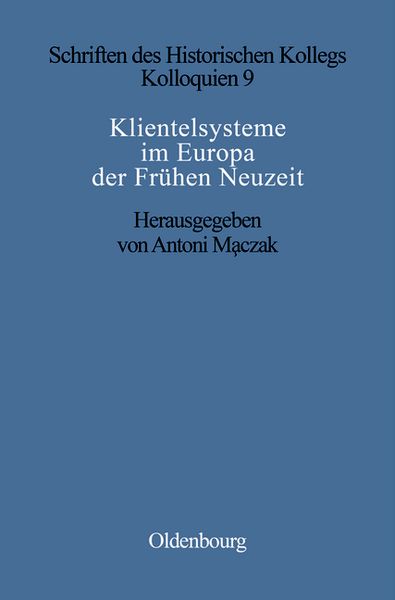 Produktbild: Klientelsysteme im Europa der Fr&uuml;hen Neuzeit