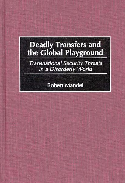 Produktbild: Deadly Transfers and the Global Playground