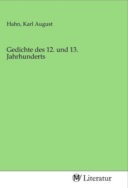 Produktbild: Gedichte des 12. und 13. Jahrhunderts