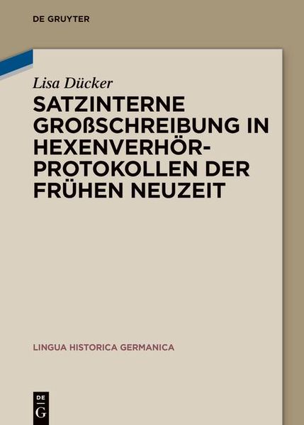 Produktbild: Satzinterne Gro&szlig;schreibung in Hexenverh&ouml;rprotokollen der Fr&uuml;hen Neuzeit