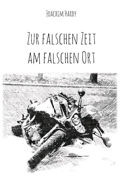 Produktbild: Zur falschen Zeit am falschen Ort