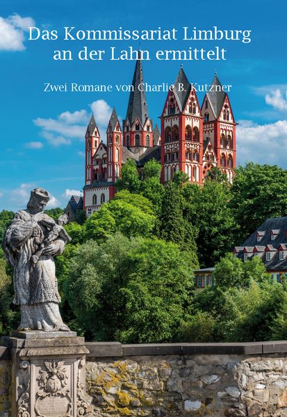 Das Kommissariat Limburg an der Lahn ermittelt, Taschenbuch von Charlie B. Kutzner, Rediroma-Verlag, 9783985275137