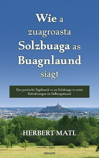 Produktbild: Wie a zuagroasta Solzbuaga as Buagnlaund siagt