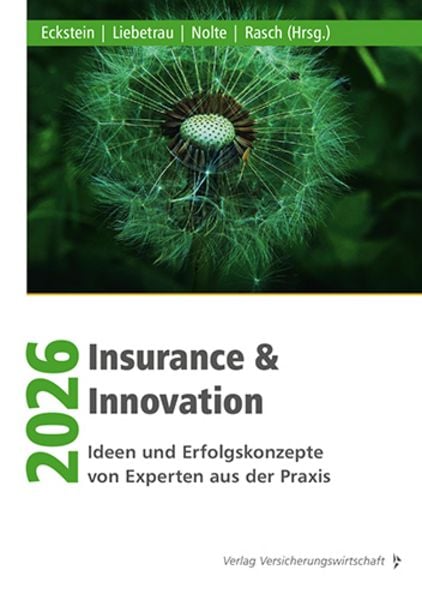 Insurance & Innovation 2026, Taschenbuch von , Verlag Versicherungswirtschaft, 978-3-96329-573-7