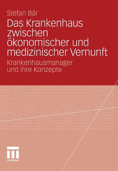 Produktbild: Das Krankenhaus zwischen &ouml;konomischer und medizinischer Vernunft