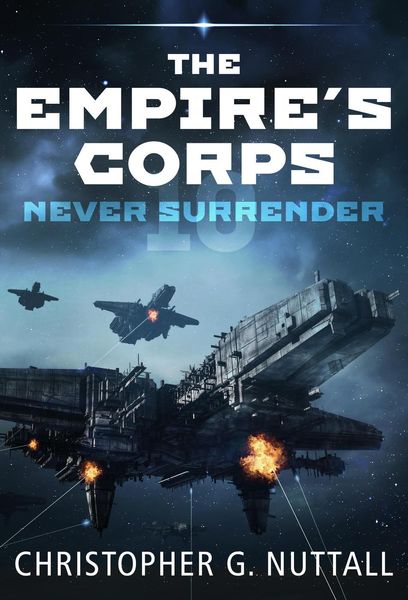 Produktbild: Never Surrender (The Empire's Corps, #10)