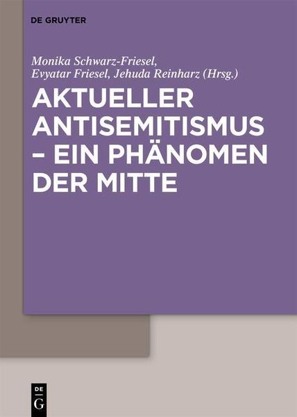 Produktbild: Aktueller Antisemitismus - ein Ph&auml;nomen der Mitte