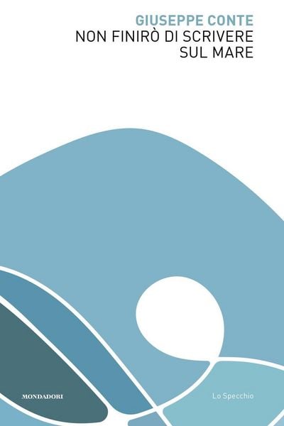 Produktbild: Non finir&ograve; di scrivere sul mare